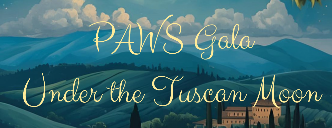 PAWS Gala Under the Tuscan Moon
